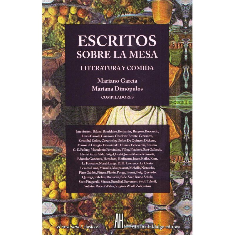 Escritos sobre la mesa : literatura y comida image number null