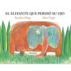 El elefante que perdió su ojo