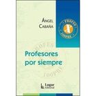 Profesores Por Siempre, De &Ccedil;aba&ntilde;a &Aacute;ngel, Lugar, 2015