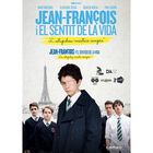 Jean-Fran&ccedil;ois y el sentido de la vida [DVD]