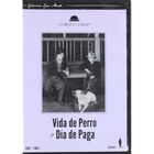 Vida De Perro Y D&iacute;a De Paga: Colecci&oacute;n De Cine Mudo De Charles Chaplin