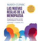 Las nuevas reglas de la menopausia. Una gu&iacute;a para transitar la perimenopausia y mucho m&aacute;s