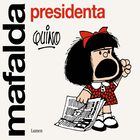 Mafalda Presidenta, De Quino, Lumen, Pasta Blanda, 2024