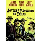 J&oacute;venes pistoleros de Texas [DVD]