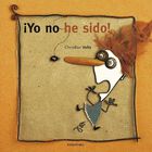 &iexcl;Yo no he sido!