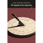 Ni Siquiera los Muertos