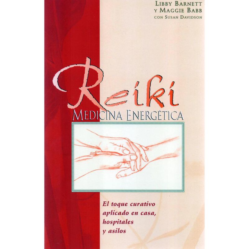Re&iacute;k&iacute;. Medicina energ&eacute;tica: El Toque Curativo A... image number null