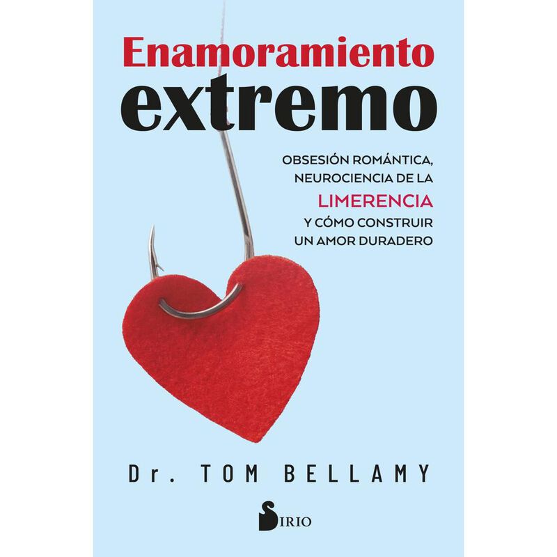Enamoramiento Extremo, De Bellamy Tom, Sirio, P... image number null