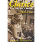 Clarice. Una vida que se cuenta