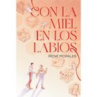 Con La Miel En Los Labios, De Morales Irene, Umbriel, 2026