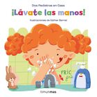 &iexcl;L&aacute;vate Las Manos!, De Blanco Elena, O&ntilde;oro Gonzalo, Bernal