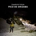 Expedici&oacute;n Volc&aacute;n Pico De Orizaba, 14-16 Noviembre 2026, Salida Desde Cdmx