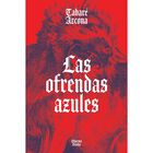Las ofrendas azules