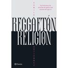 Reggaet&oacute;n, religi&oacute;n