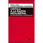 CR&Iacute;TICA A LA RAZ&Oacute;N NEOLIBERAL