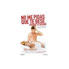 No Me Pidas que Te Bese, Porque Te Besar&eacute; [DVD] (2008)