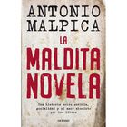 La Maldita Novela, De Malpica Antonio, Oc&eacute;ano, Blanda, 2026