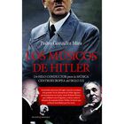 Los m&uacute;sicos de Hitler