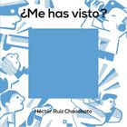 &iquest;Me has visto?