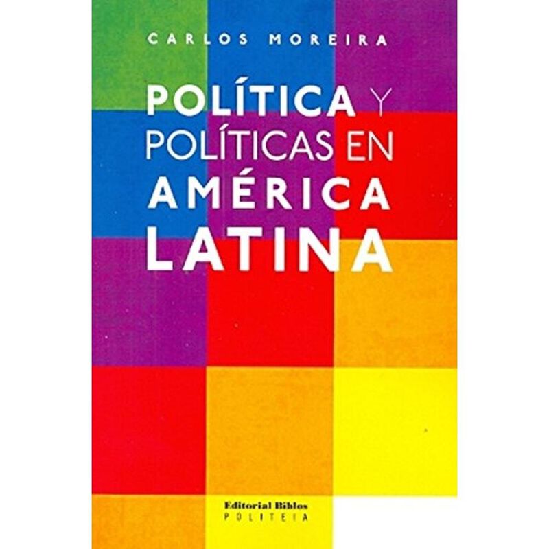 Pol&iacute;tica Y Pol&iacute;ticas En Am&eacute;rica Latina, De More... image number null