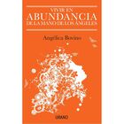 Vivir En Abundancia De La Mano De Los Angeles