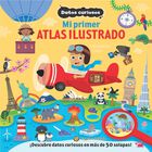 Mi Primer Atlas Ilustrado. Datos Curiosos, De Guadal Editor