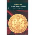 LA EDAD MEDIA Y EL DINERO
