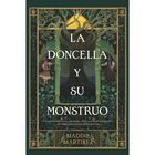 La Doncella Y Su Monstruo, De Martinez Maddie, Puck, 2026