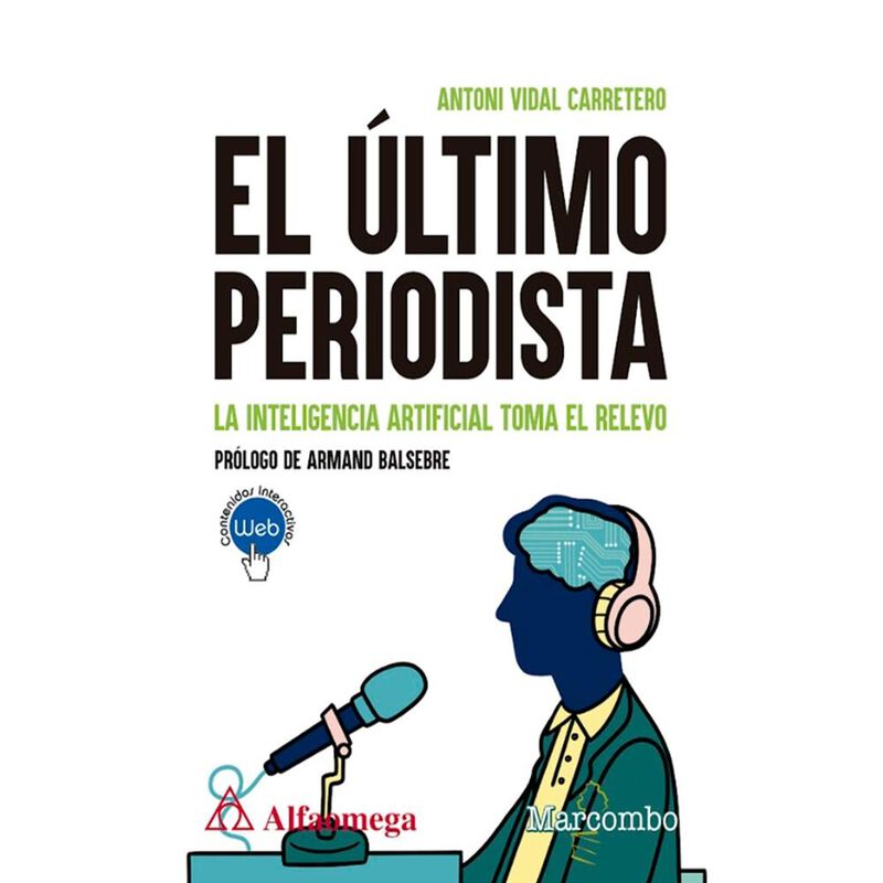 El &Uacute;ltimo Periodista &ndash; La Inteligencia Artifici... image number null