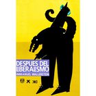 Después del liberalismo