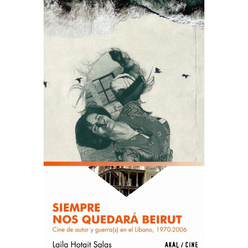 SIEMPRE NOS QUEDAR&Aacute; BEIRUT. CINE DE AUTOR Y GUE... image number null