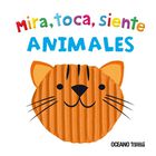 Mira, toca, siente. Animales (mini)