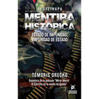 Ayotzinapa Mentira Hist&oacute;rica