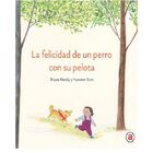 La Felicidad de un perro con su pelota