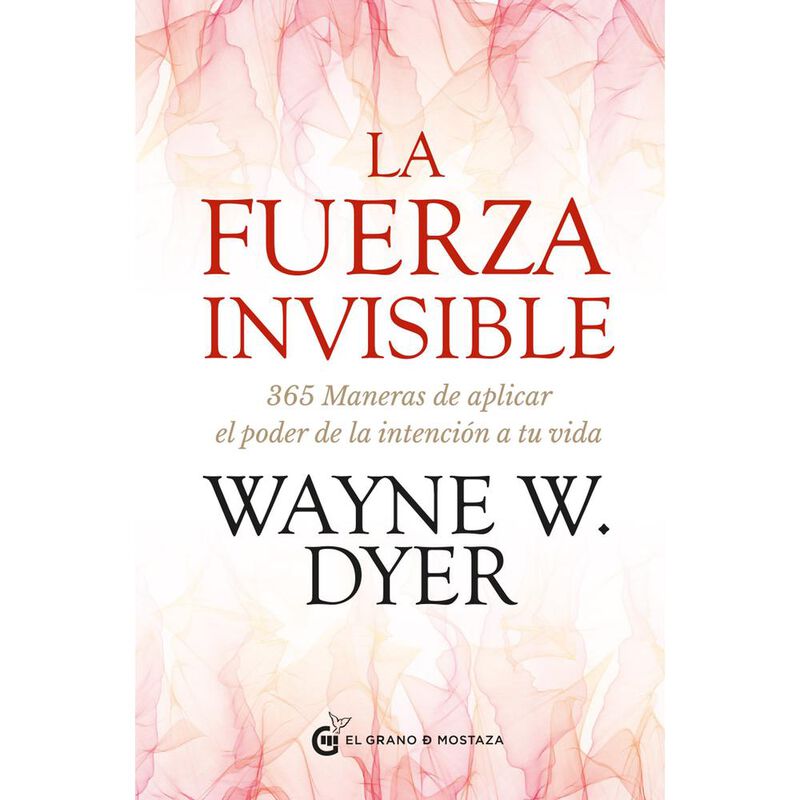 La Fuerza invisible 365 maneras de aplicar el p... image number null