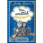 Una Amistad Monstruosa 1. La Bruja Rebelde Y El Monstruo Sensible