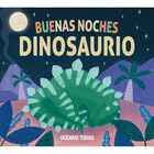 Buenas noches. Dinosaurio