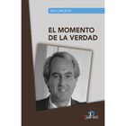 El momento de la verdad