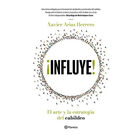 &iexcl;Influye! El Arte y la Estrategia del Cabildeo