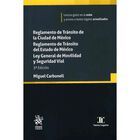 Reglamento De Tr&aacute;nsito De La Ciudad De M&eacute;xico. Reglamento Del Estado De M&eacute;xico. Ley General De Movilidad Y Seguridad Vial