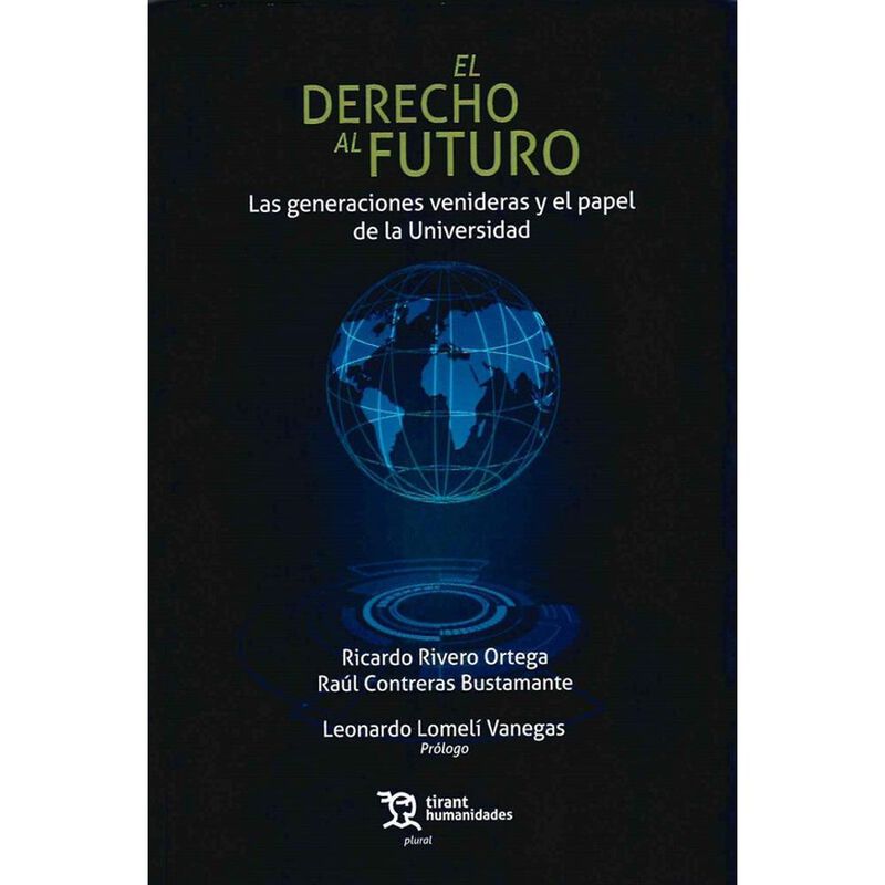 El Derecho Al Futuro, De Ricardo Rivero Ortegar... image number null