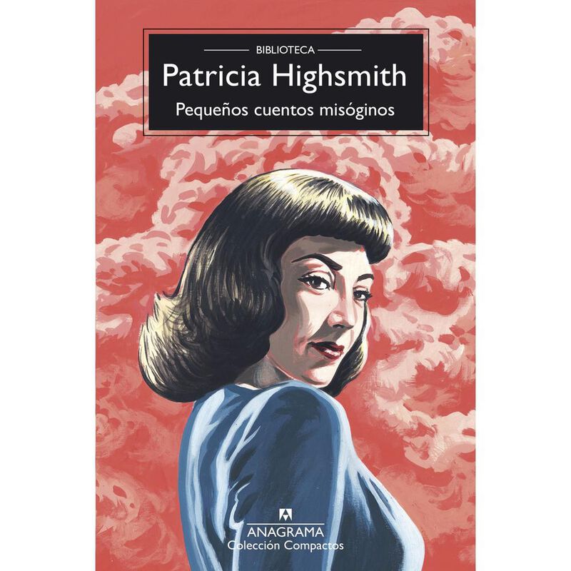 Peque&ntilde;os Cuentos Mis&oacute;ginos, De Highsmith Patric... image number null