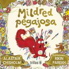 Mildred Pegajosa, De Chisholm Alastair, Trillas, 2026