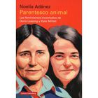 Parentesco animal. Los feminismos inc&oacute;modos de Doris Lessing y Kate Millett