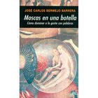 MOSCAS EN UNA BOTELLA