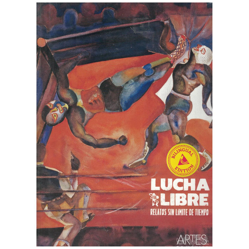 Lucha Libre. Relatos sin L&iacute;mite de Tiempo No.11... image number null