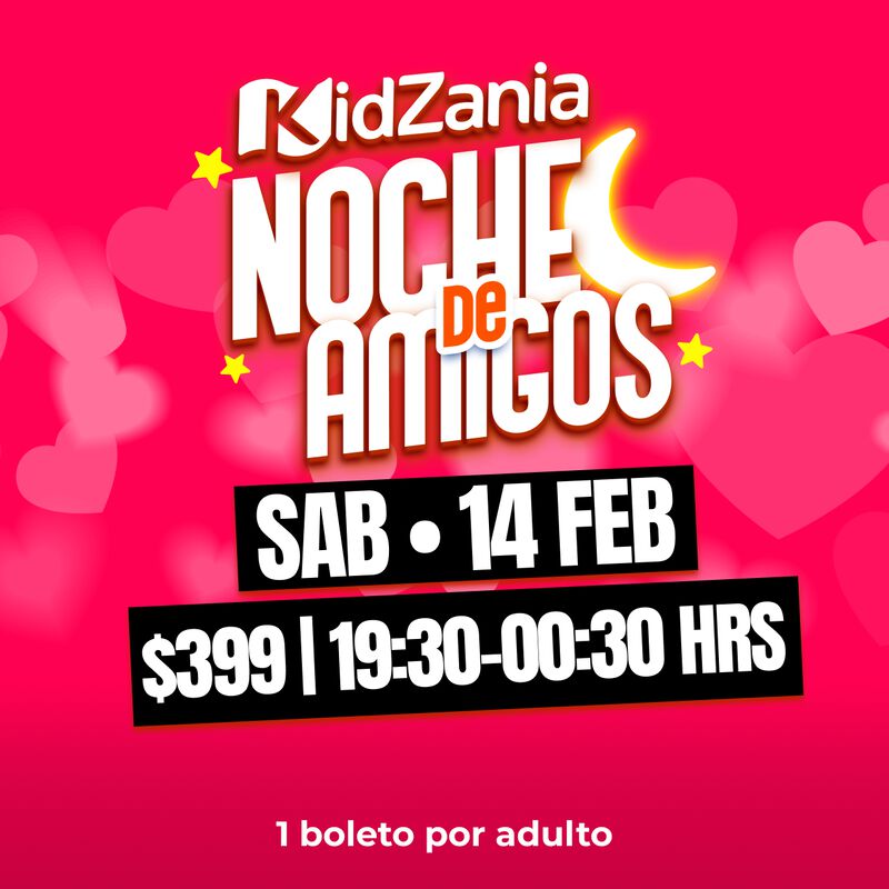 Noche de Amigos 14 de Febrero Entrada Ni&ntilde;o Cuic... image number null