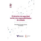 El Derecho A La Seguridad Social Y Las Responsabilidades De Cuidado