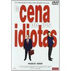 La Cena De Los Idiotas [dvd]