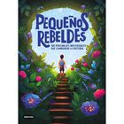 Peque&ntilde;os rebeldes